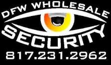 dfw wholesale security, fort worth security camera installation fort worth